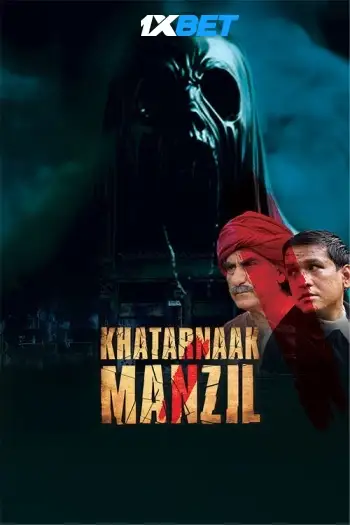 Khatarnaakmanzil1xbet - 7starHD