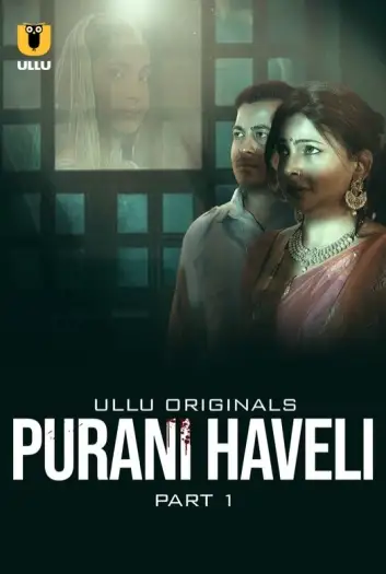 Purani haveli part 1 - 7starHD