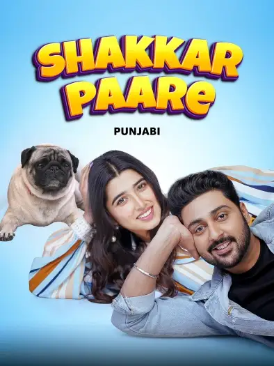 shakkar paare 2022 , 7starHD0