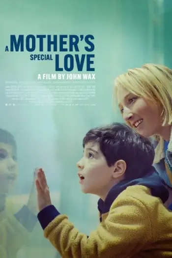 a mother s special love 2024 , 7starHD0