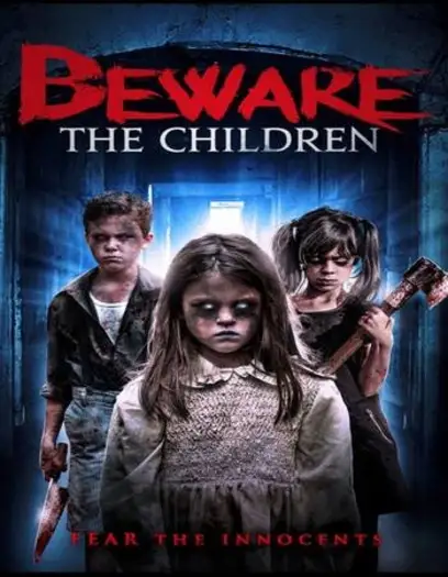 beware the children 2018 , 7starHD0