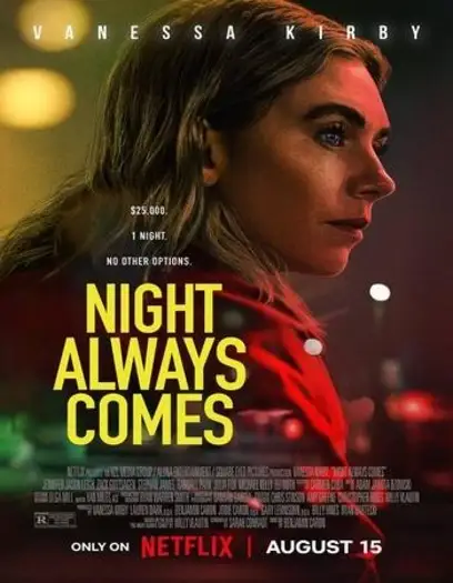 night always comes 2025 , 7starHD0