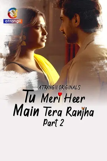 tu meri heer main tera ranjha 2025 , 7star-hd